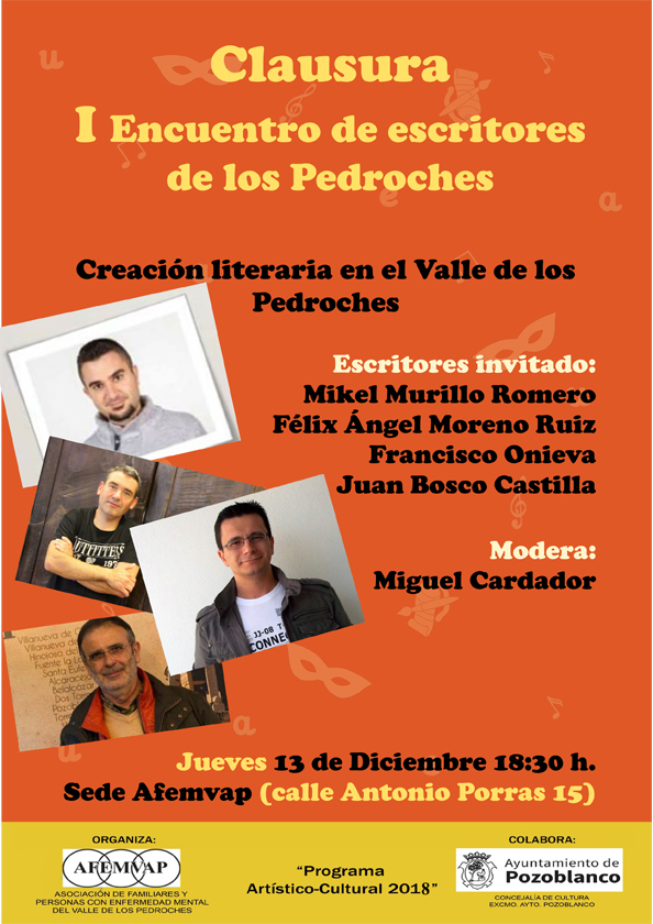 CLAUSURA DEL I ENCUENTRO DE ESCRITORES DEL VALLE DE LOS PEDROCHES